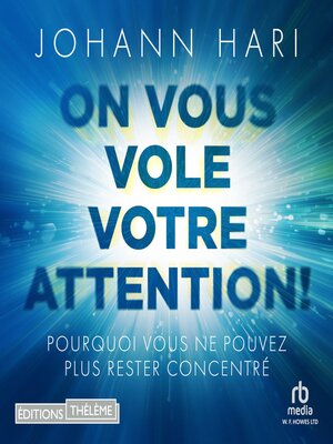 cover image of On vous vole votre attention !